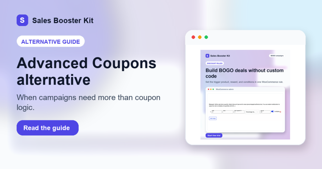 Advanced Coupons Alternative: When to Use Sales Booster Kit for WooCommerce Promotions